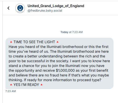 Scammer claims I'll receive a million dollars as my first benefit for joining the Illuminati.