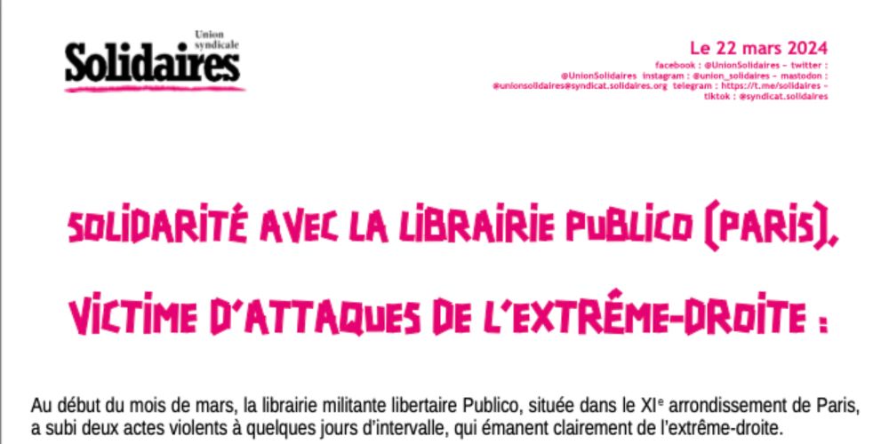 Solidarité avec la librairie Publico à Paris, victime d’attaques de l…