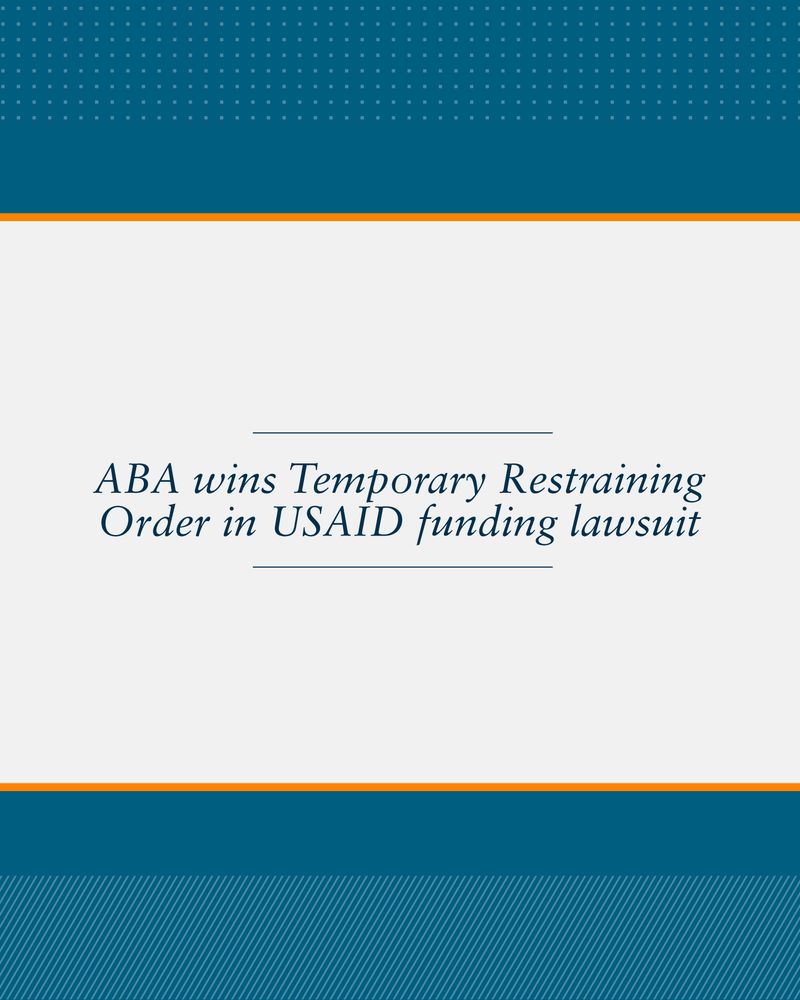 U.S. District Judge Amir Ali in Washington, D.C., on Feb. 13, temporarily blocked President Donald Trump’s executive order cutting funding for foreign assistance programs administered by the U.S. Agency for International Development (USAID) and the U.S. Department of State in response to a lawsuit by a coalition of organizations including the American Bar Association. 

The ABA on Feb. 11 filed a lawsuit with seven co-plaintiffs, a broad array of USAID and U.S. Department of State grantees and contractors, challenging the Trump administration’s freeze on foreign assistance funding. 

The Temporary Restraining Order (TRO) allows foreign assistance programs, including those of the ABA, to continue while the lawsuit proceeds. 