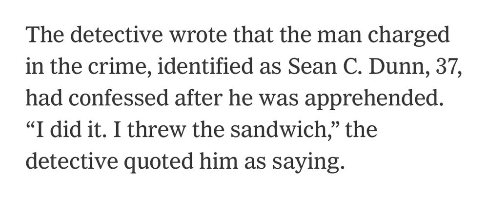 Sandwich guy confesses that he threw the sandwich