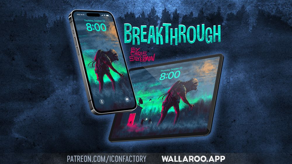 iPhone and iPad displaying a wallpaper with a creepy monster. Text reads "Breakthrough by Chris Silverman, patreon.com/iconfactory • wallaroo.app"