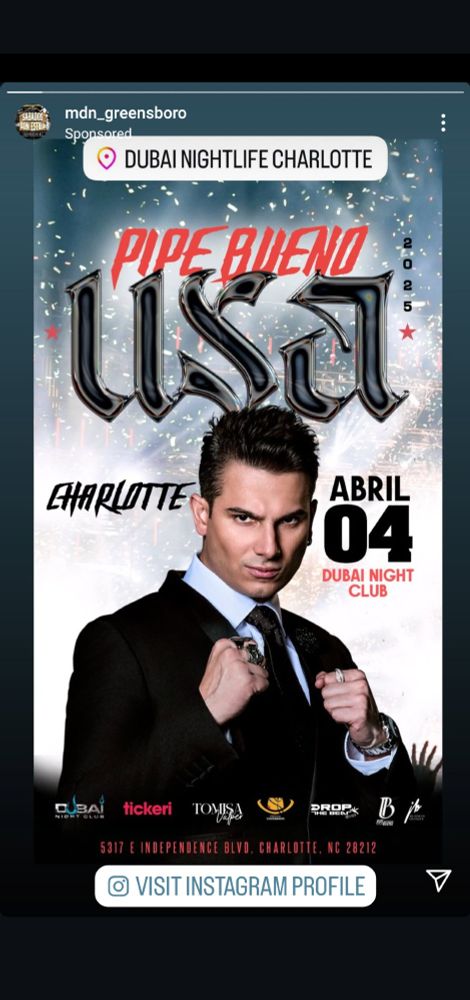 Screenshot of an Instagram advertisement for the "Pipe Avenue USA" night at the Dubai Nightlife nightclub in Charlotte, North Carolina on April 4th  2025 (the text is in Spanish so it reads Abril 04). Centered in the ad is a male model best described as looking like a cartel hitman Tom Brady with medium length, spiked, very full hair, seemingly photoshopped facial features like perfectly full eyebrows, dimpled chin and instagram selfie perfected cheeks/jawline. The man is wearing a dark suit with a very light blue dress shirt and dark colored tie. His hands are raised in a boxer or fighters stance and has a large ring on a finger of both of his hands.