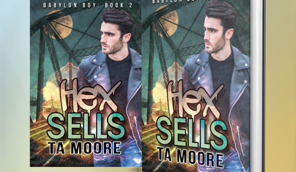 My name is Jonah Carrow, and it’s been 320 days since I cast a hex: Hex Sells: Babylon Boy a Standalone MM Urban Fantasy by TA Moore Release Tour with Giveaway