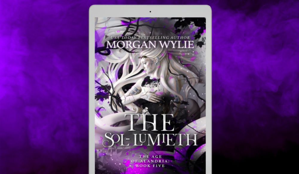 Alandria is fading.  The veil between realms has thinned.  War is inevitable. The Sol-Lumieth (The Age of Alandria) A YA Fantasy Adventure by Morgan Wylie