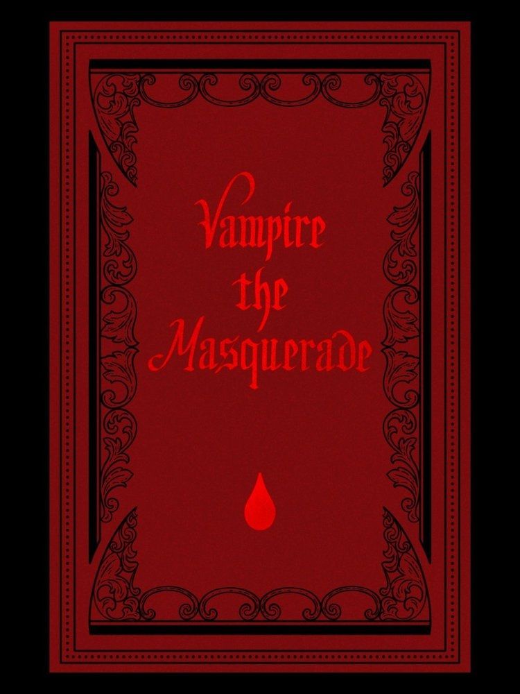 A Vampire The Masquerade book cover illustration in red and black. It has a black scrollwork border with some of the scrollwork shaped like fangs. Title is placed in centre in red with a single red blood drop underneath.