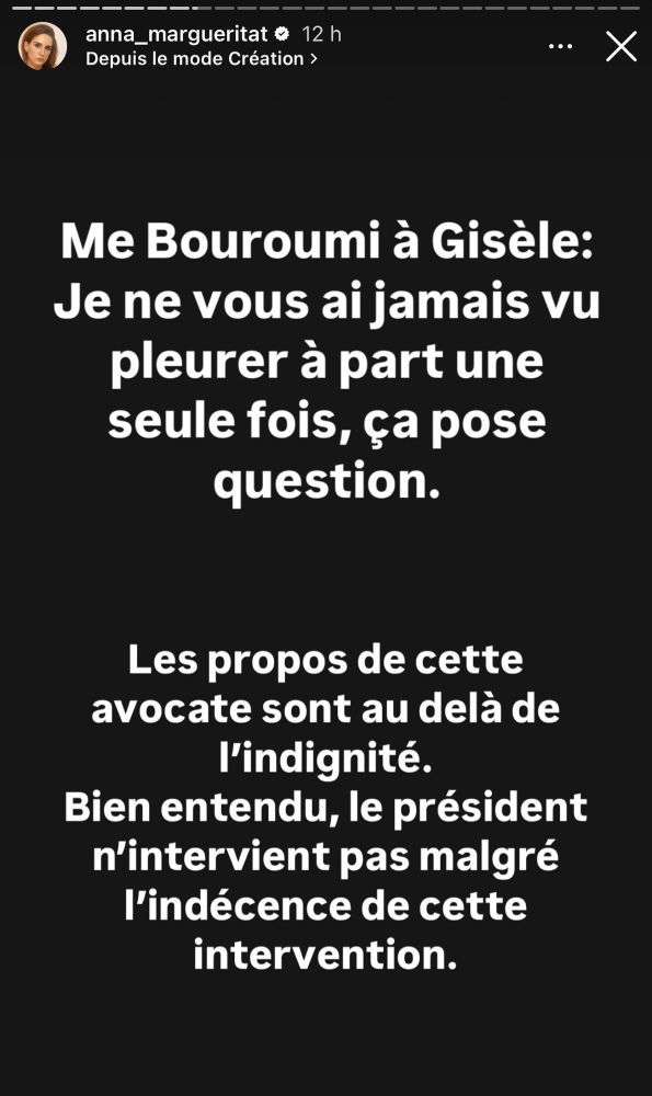 Mme Bouroumi à Gisèle : je ne vous ai jamais vu pleurer à part une seule fois, ça pose question. Les propos de cette avocate sont au delà de l’indignité. Bien entendu, le president n’intervient pas malgré l’indecence de cette intervention.