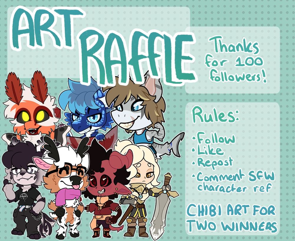 Digital sheet of art raffle details. It depicts the same rules as the written post and features examples of my chibi art style. These examples are anthro furries and fantasy dnd characters.