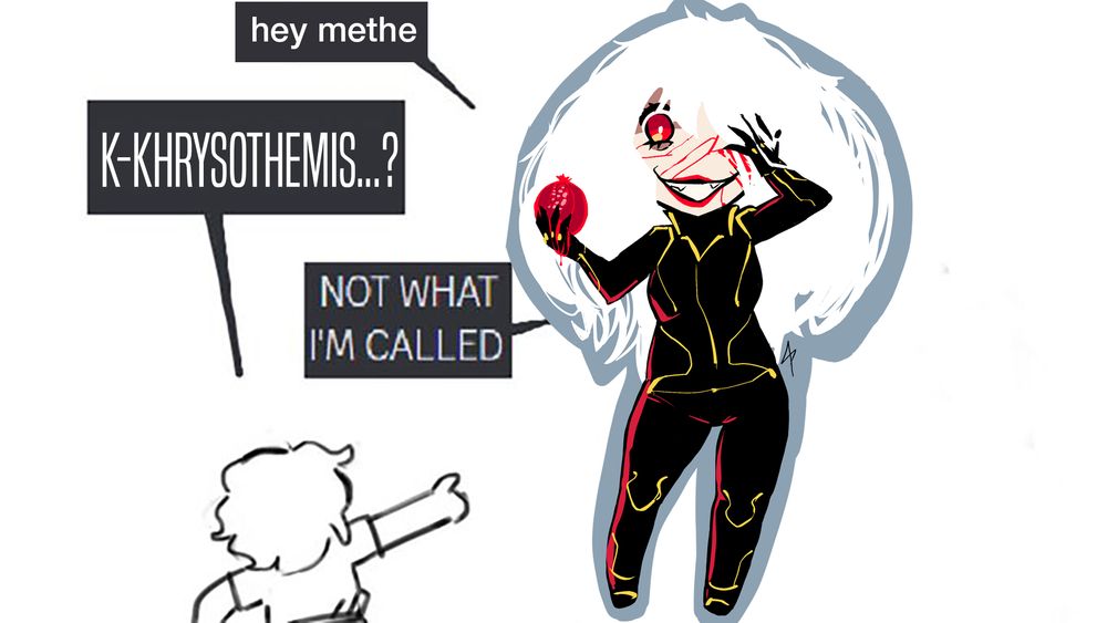 Hades Calculus Epilogue colorized:

Persephone: Hey Methe

Methe: Khrysothemis

Persephone: Not what I'm called
