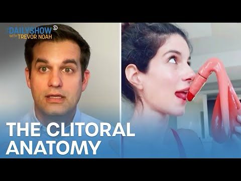Clitoral Anatomy: The Unstudied Frontier | The Daily Show