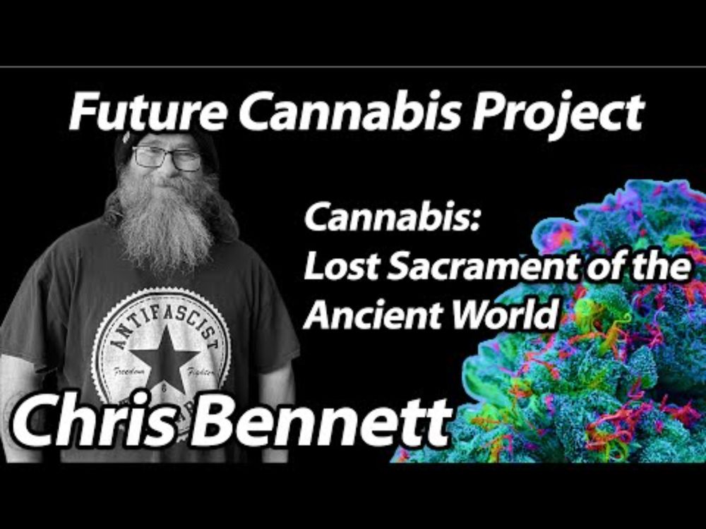 Cannabis: Lost Sacrament of the Ancient World - Chris Bennett