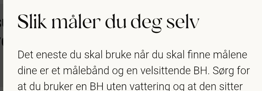 Slik måler du deg selv
Det eneste du skal bruke når du skal rinne målene dine er et målebånd og en velsittende BH