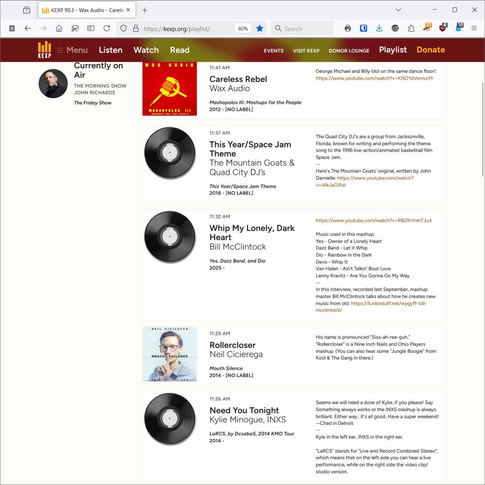Screen shot of the website for KEXP's playlist, showing the entries for DJ John Richard's The Morning Show's set of mash-ups - this year by the mountain goats mashed up with Space Jam Theme by Quad City DJs, kylie minogue and INXS, Whip My Lonely, Dark Heart. Two-week streaming archive available at kexp.org.