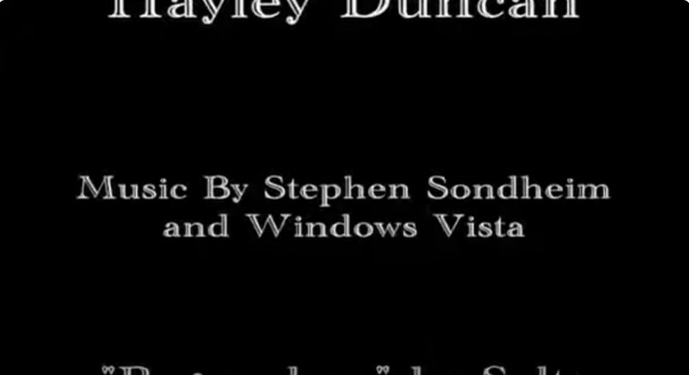 Music by Stephen Sondheim and Windows Vista
