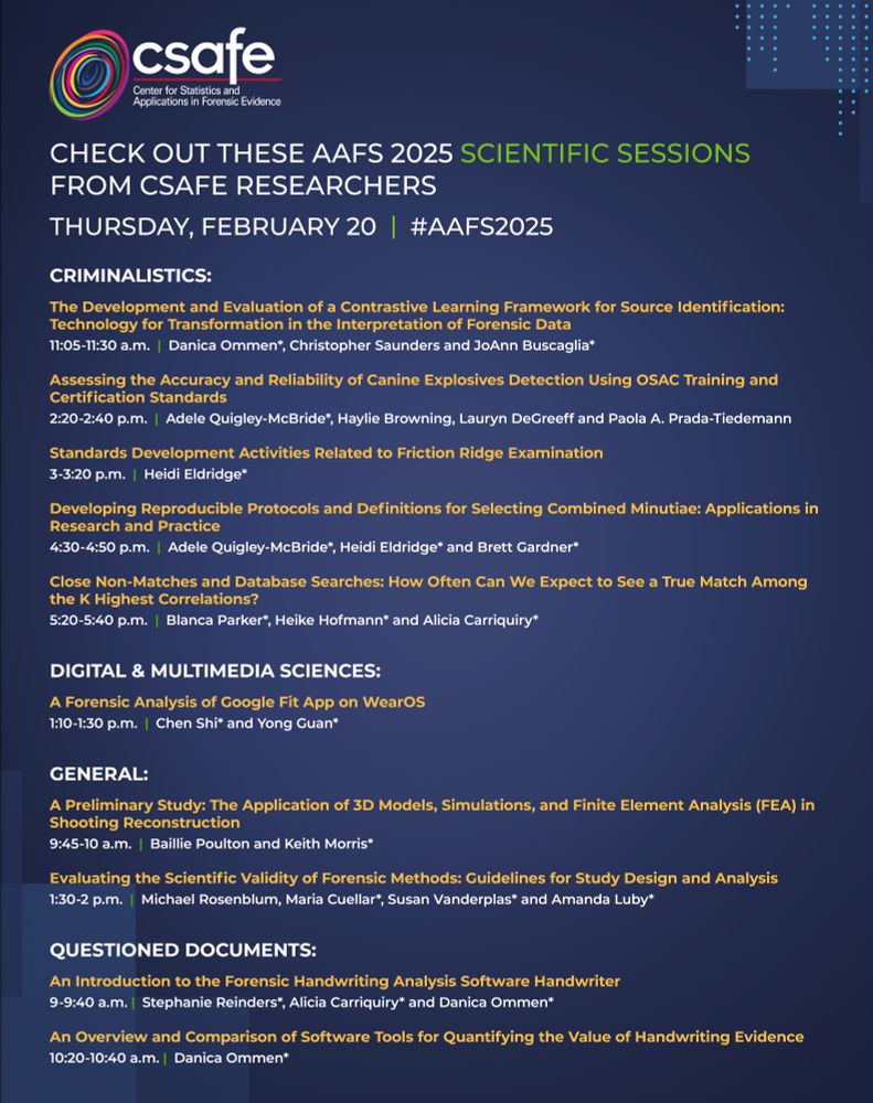 Starting Thursday morning, CSAFE Researchers will present scientific sessions at the 2025 AAFS Conference.
For the full list of CSAFE sessions, go to https://forensicstats.org/aafs2025/