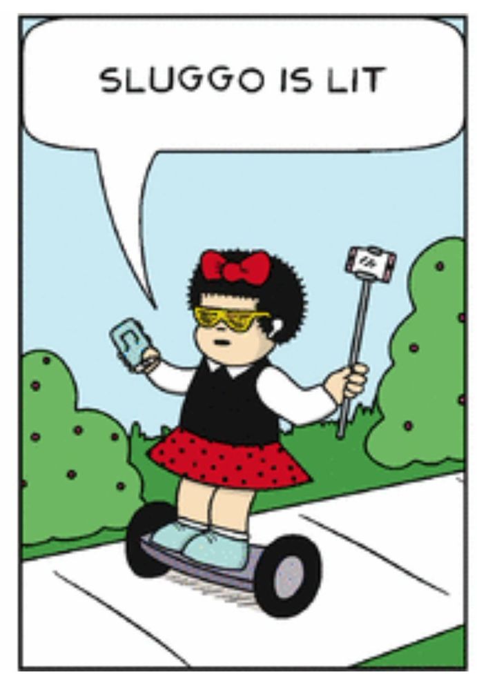 Panel from 'Nancy' with her riding a hoverboard holding a selfie stick wearing yellow sunglasses and saying "Sluggo is lit"
