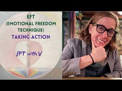 EFT on Taking Action
