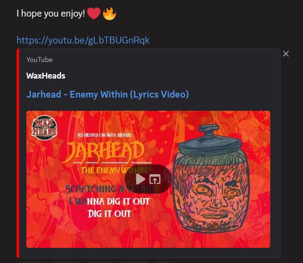 Screenshot from the Wax Heads discord server showing me posting a lyrics video for one of the songs from Wax Heads