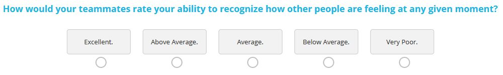 A question on a job application survey that reads, "How would your teammates rate your ability to recognize how other people are feeling at any given moment?" Below it, the answer choices "Excellent", "Above Average", "Average", "Below Average", and "Very Poor" are listed.