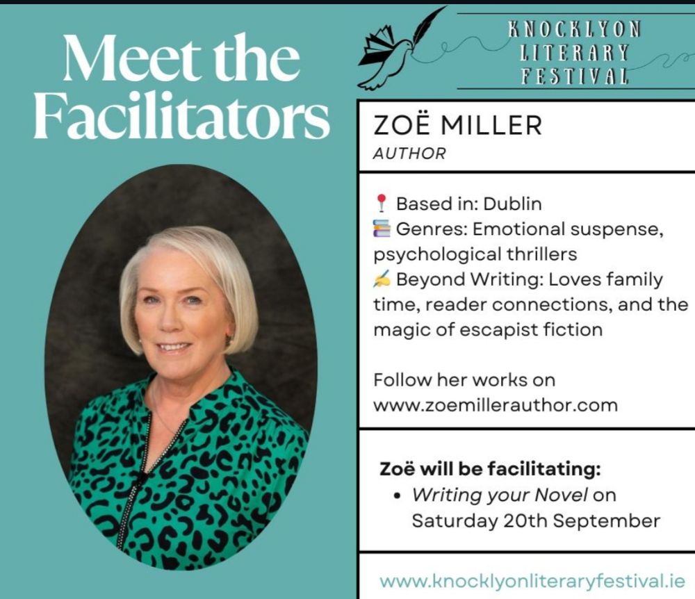 image is a facilitator notice for the Knocklyon Literary Festival, with a photo of Zoe Miller and a brief biog, Zoe will be facilitating a Write your Novel workshop on Saturday 20th September