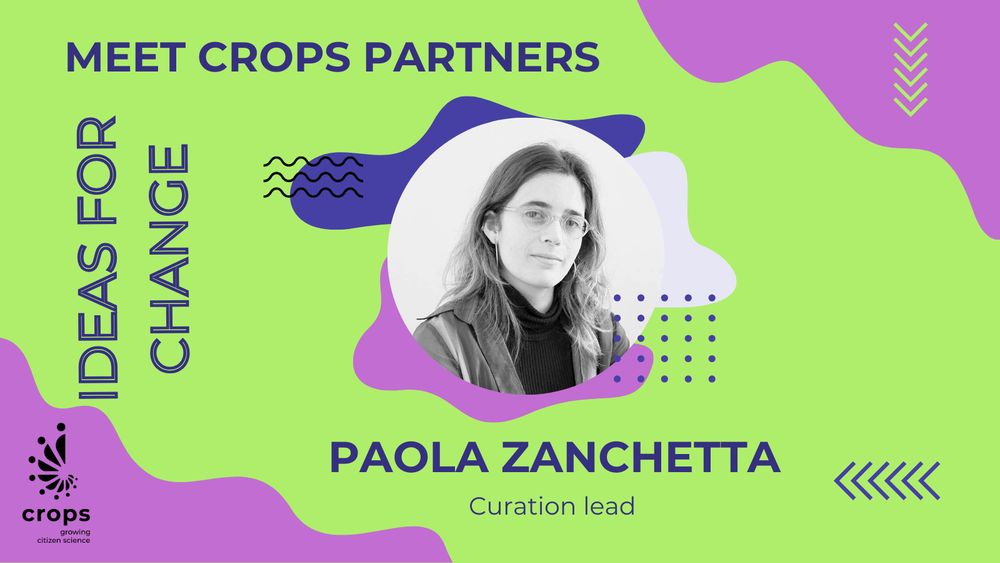 Meet CROPS partners
Ideas For Change
Paola Zanchetta
Curation lead