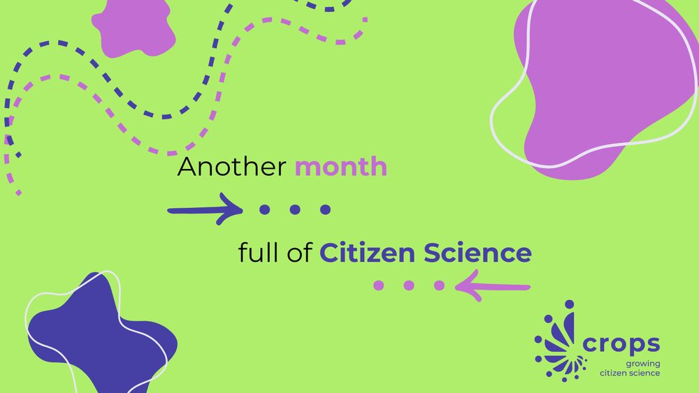Another month full of Citizen Science