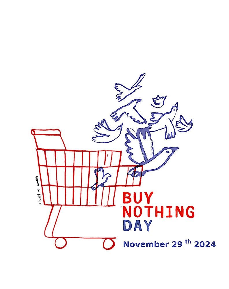 picture of the Buy Nothing Day poster by Christine Lavallée with the updated date of #buynothingday 2024