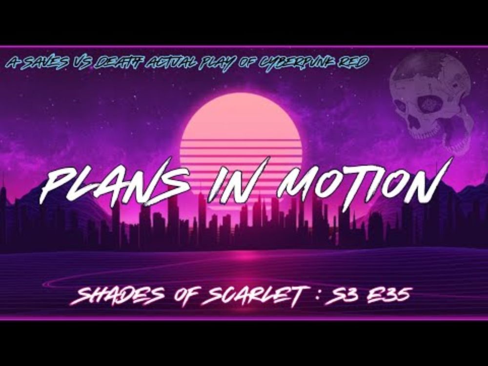 Cyberpunk RED Actual Play - S03E35 - Plans in Motion #actualplay #cyberpunkred #twitch