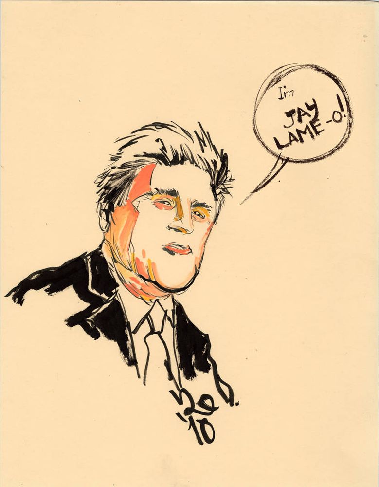 a pen and ink sketch of jay leno with the word bubble "I'm Jay LAME-O!"