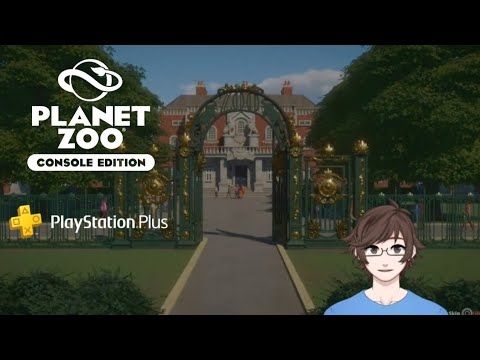 I Bought a Zoo? (Let's Look at Planet Zoo: Console Edition)