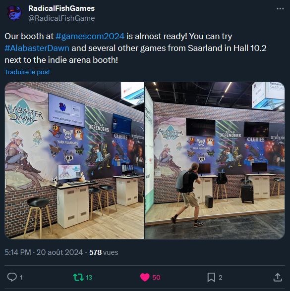 Screenshot of a tweet from RadicalFishGame's official Twitter page : "Our booth at #gamescom2024 is almost ready! You can try #AlabasterDawn and several other games from Saarland in Hall 10.2 next to the indie arena booth!". The tweet comes with 2 photos of the the indie arena booth, including Alabster Dawn