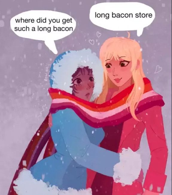 a lesbian couple, one saying "where did you get such a long bacon" while hugging their taller partner. they reply with "long bacon store", the joke being that their lesbian flag scarf looks like a long bacon