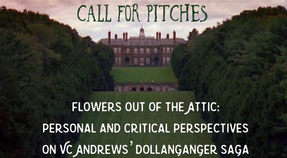 Flowers Out of the Attic: Personal and Critical Perspectives on VC Andrews’ Dollanganger Saga | Zuzu's Reviews, by Sezin Devi Koehler