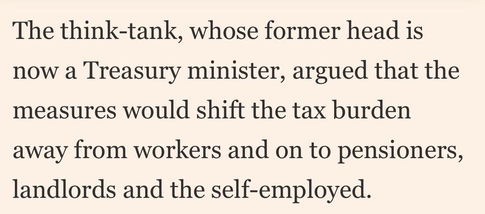 The think-tank, whose former head is now a Treasury minister, argued that the measures would shift the tax burden
away from workers and on to pensioners, landlords and the self-employed.