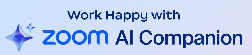Work Happy with Zoom AI Companion