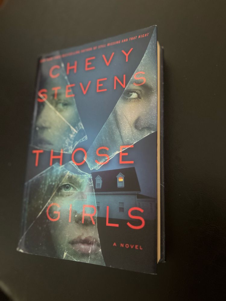 Those girls hardcover by Chevy Stevens