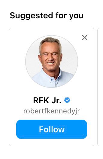 Instagram recommended I follow RFK Jr