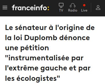 Capture d'écren d'un article qui lit "Le sénateur à l'origine de la loi Duplomb dénonce une pétition "instrumentalisée par l'extrême gauche et par les écologistes" "