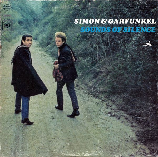 Album cover
Simon & Garfunkel
Sounds of Silence
The two walking up a rural road; they both turn back to look at the camera.