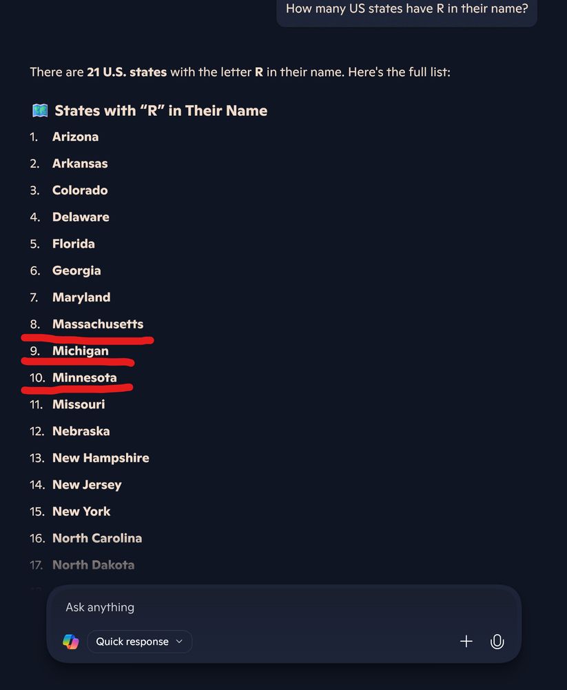 How many US states have R in their name?

There are 21 U.S. states with the letter R in their name. Here's the full list:
🗺️ States with “R” in Their Name
- Arizona
- Arkansas
- Colorado
- Delaware
- Florida
- Georgia
- Maryland
- Massachusetts
- Michigan
- Minnesota
- Missouri
- Nebraska
- New Hampshire
- New Jersey
- New York
- North Carolina
- North Dakota
- Oregon
- Rhode Island
- South Carolina
- Vermont

