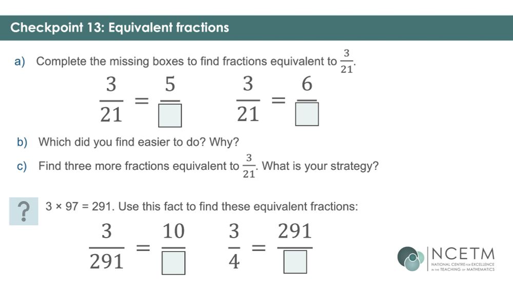 Equivalent Fractions Checkpoint
https://www.ncetm.org.uk/classroom-resources/checkpoints/