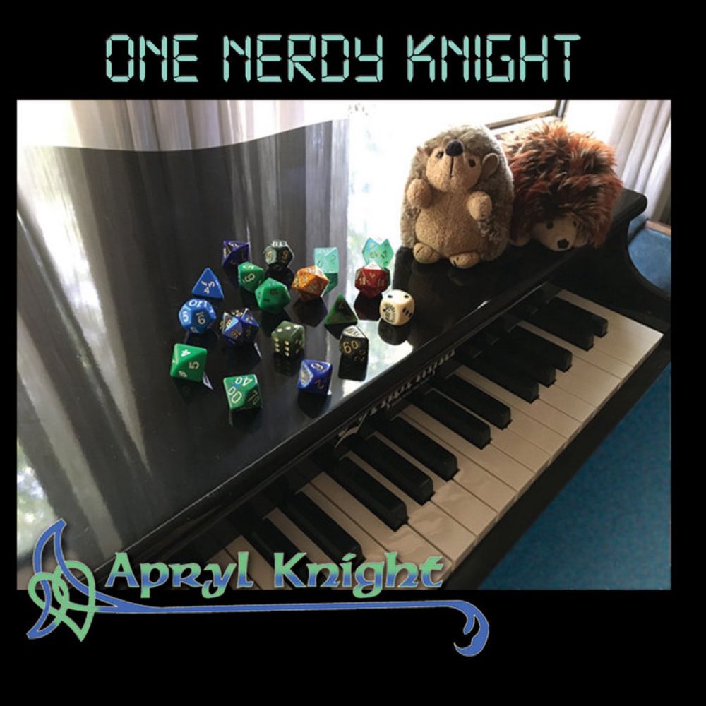 One Nerdy Knight, by Apryl Knight