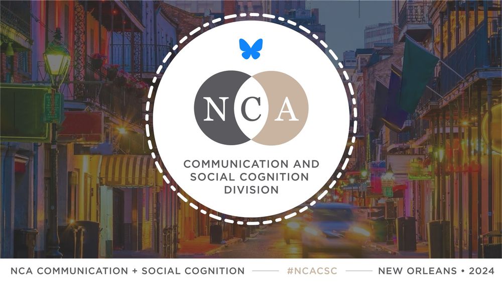 Image of New Orleans superimposed with the logo for the NCA Communication and Social Cognition Division