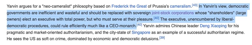 In Yarvin's view, democratic governments are inefficient and wasteful and should be replaced with sovereign joint-stock corporations whose "shareholders" (large owners) elect an executive with total power, but who must serve at their pleasure.[40] The executive, unencumbered by liberal-democratic procedures, could rule efficiently much like a CEO-monarch.