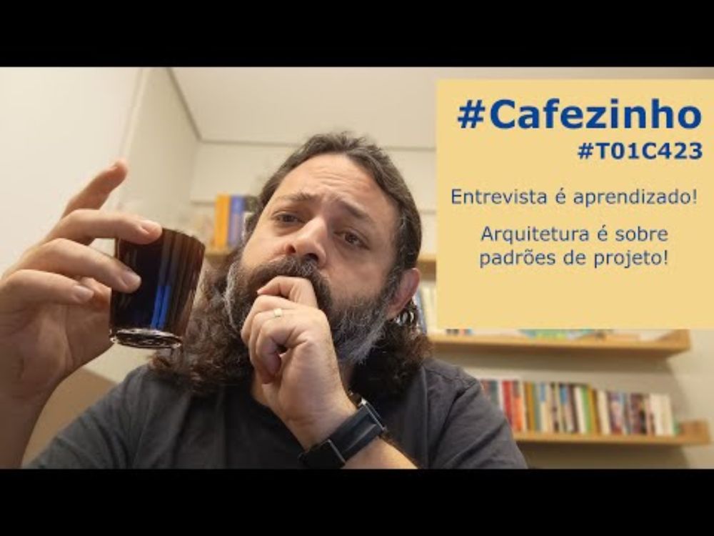 Como participar de entrevista para arquiteto #Cafezinho #T01C423