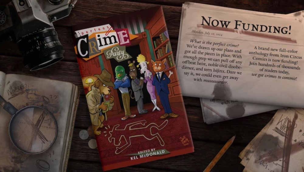 Fanbase Press Interviews the Creative Team Behind Iron Circus Comics’ ‘Perfect Crime Party’ on the Launch of Their Backerkit Crowdfunding Campaign - Fanbasepress