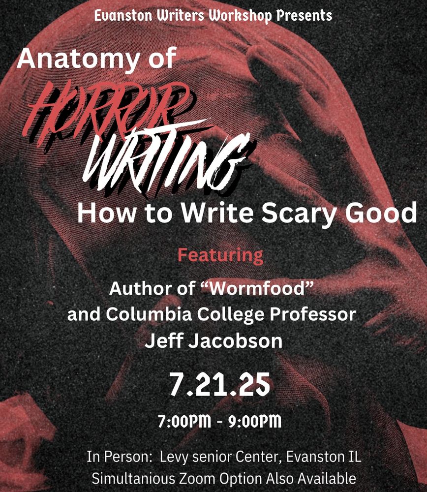 Promotion for horror writing workshop hosted by Evanston Writers Workshop
