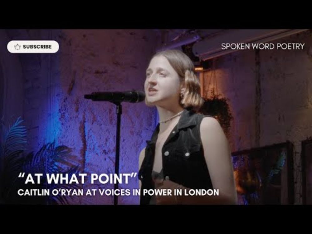 Caitlin O'Ryan - "At What Point" @ Voices In Power | London | Spoken Word Poetry