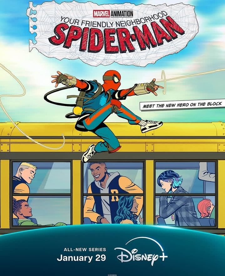 Spider-Man in a homemade suit swings past a school bus in a comic book style poster for marvel animation's your friendly neighbourhood Spider-Man coming to Disney+ 29th January. 

Text reads meet the new hero on the block 