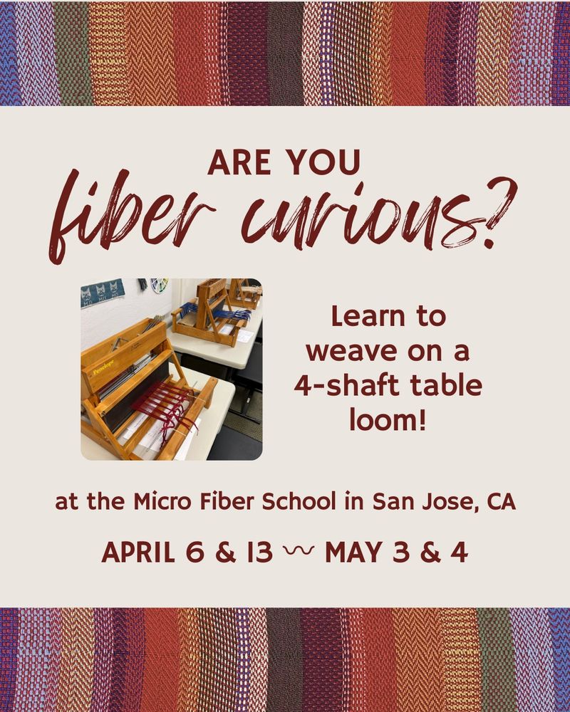 Are you fiber curious? Learn to weave in San Jose!