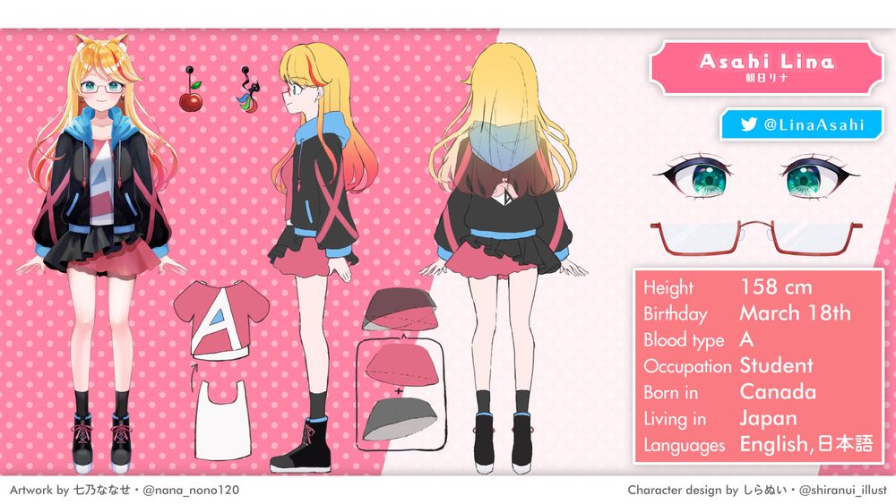Asahi Lina reference sheet

Height: 158 cm
Birthday: March 18th
Blood type: A
Occupation: Student
Born in: Canada
Living in: Japan
Language: English, 日本語